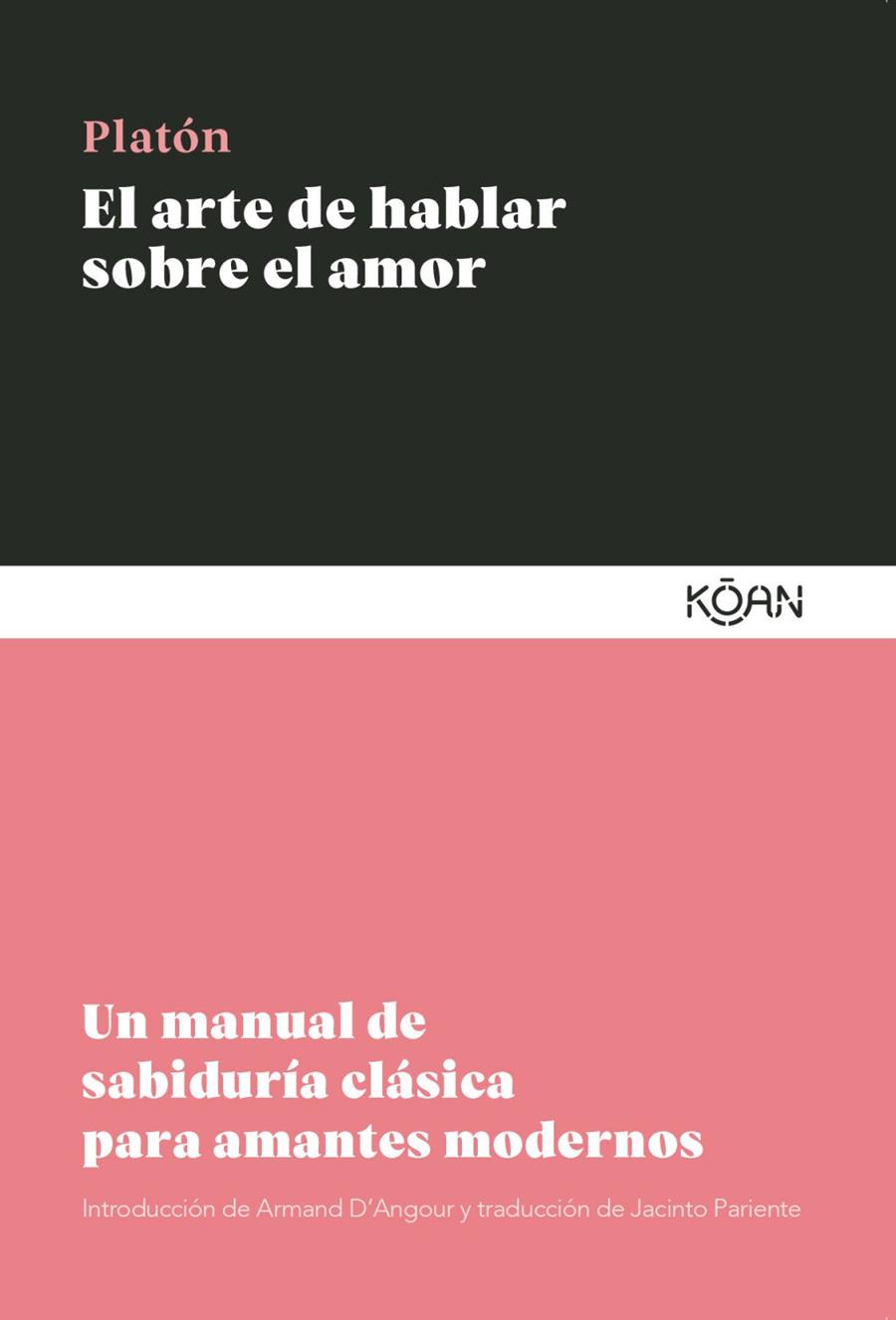 El arte de hablar sobre el amor | 9788410358195 | , Platón