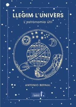 Llegim l'nivers | 9788494447372 | Bernal González, Antonio