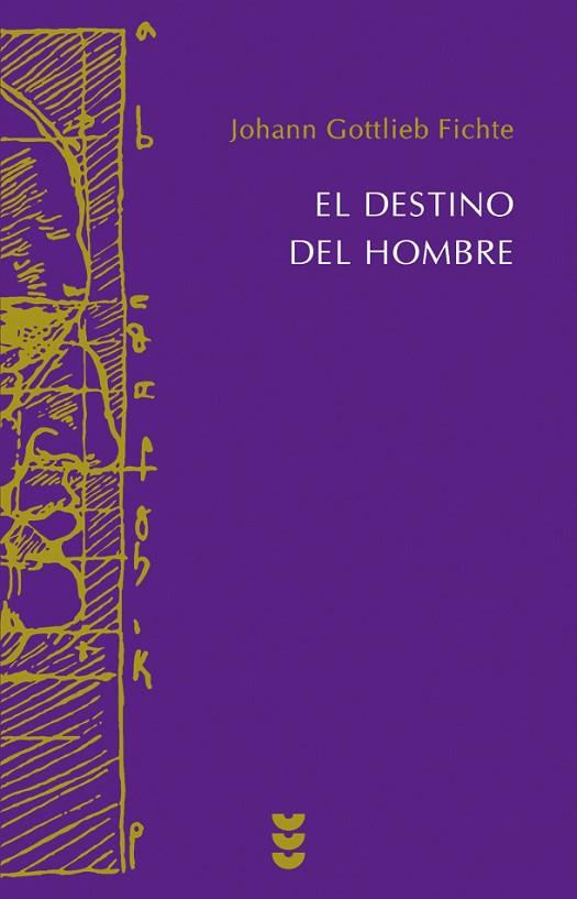 El destino del hombre | 9788430117611 | Gottlieb Fichte, Johann