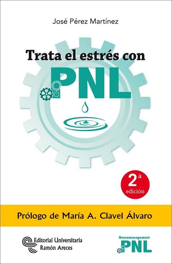 Trata el estrés con  PNL | 9788499612591 | Pérez Martínez, José