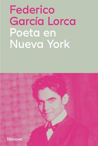 Poeta en Nueva York | 9788410180772 | Garcia Lorca, Federico