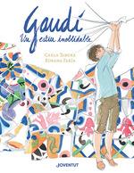 Gaudí, un estiu inoblidable | 9788426148384 | Tabora, Carla / Faría, Rosana