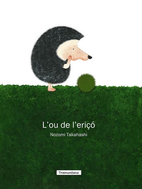 L'ou de l'eriçó | 9788494166273 | TAKAHASHI, NOZOMI
