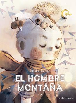 El hombre montaña | 9788467937503 | Gauthier, Severine/ Flechais, Amelie