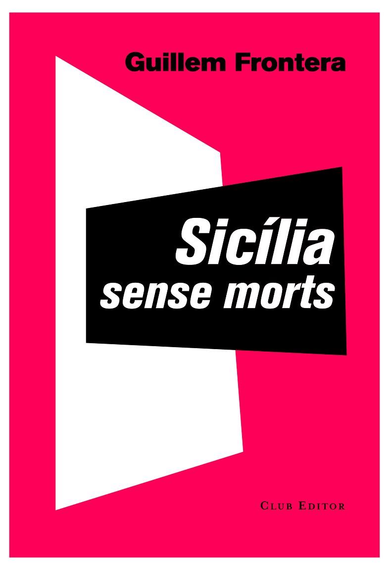 Sicília sense morts | 9788473291897 | Frontera, Guillem