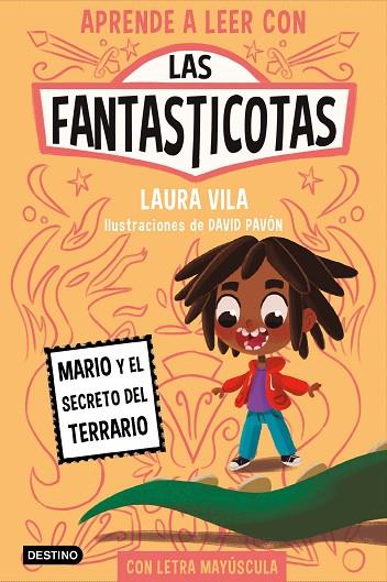 Aprende a leer con Las Fantasticotas 2. Mario y el secreto del terrario | 9788408267157 | Vila Mejías, Laura