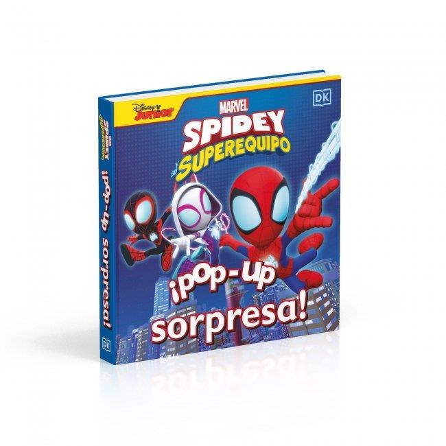 ¡Pop-Up sorpresa! - Spidey y su superequipo | 9780241700310 | , Dk