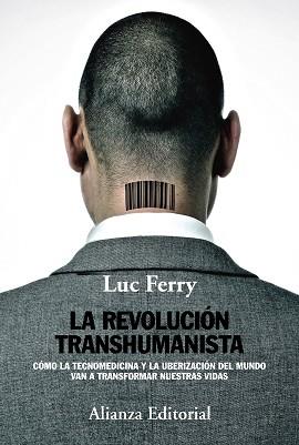 La revolución transhumanista | 9788491046912 | Ferry, Luc
