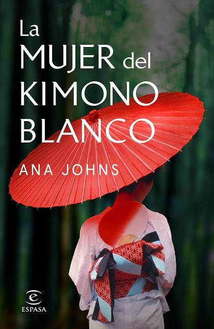 La mujer del kimono blanco | 9788467058505 | Johns, Ana