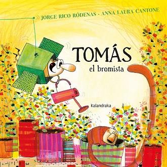 Tomás, el bromista | 9788484643708 | Rico Ródenas, Jorge