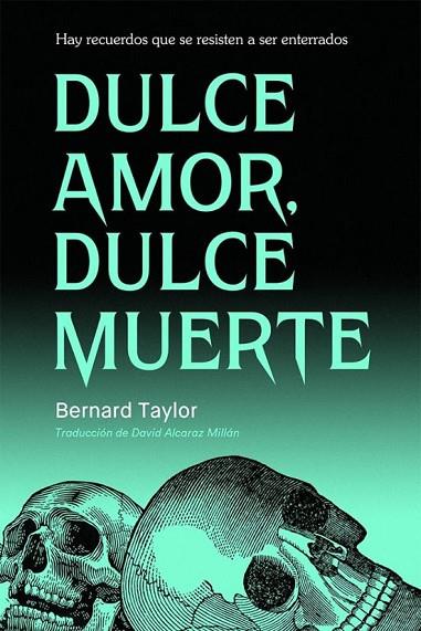 Dulce amor, dulce muerte | 9791399114027 | Taylor, Bernard