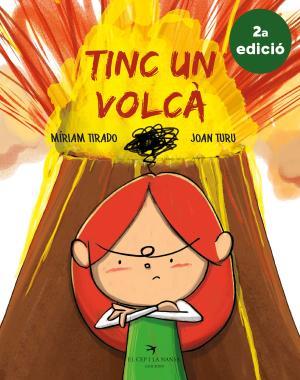 Tinc un volcà (2a edició) | 9788417756062 | Tirado Torras, Míriam