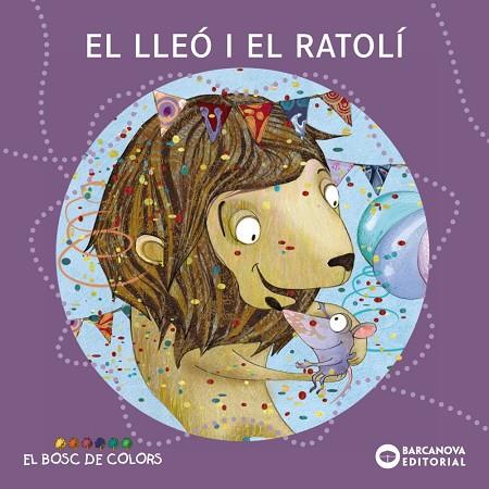 El lleó i el ratolí | 9788448928681 | Baldó Caba, Estel / Gil Juan, Rosa / Soliva Garriga, Maria