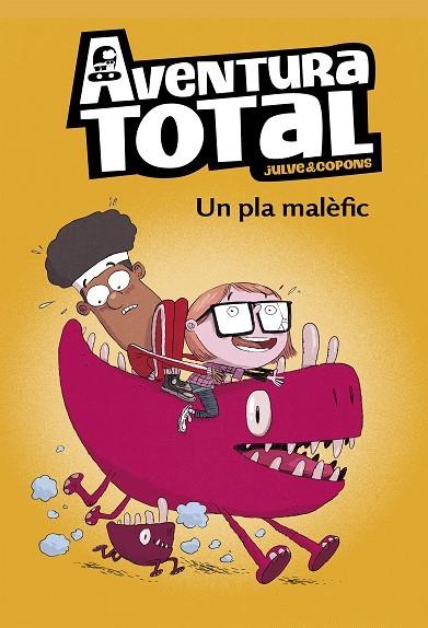 Un pla malèfic 2 (Serie Aventura Total) | 9788448853143 | Julve, Òscar / Copons, Jaume