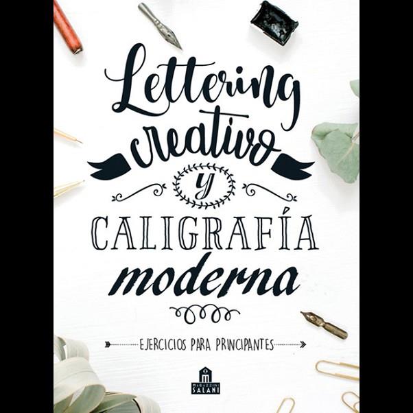 Lettering creativo y caligrafía moderna | 9788893678582 | AA. VV.