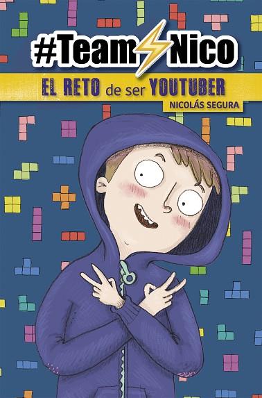 El reto de ser Youtuber (#TeamNico) | 9788448855857 | Segura, Nicolás