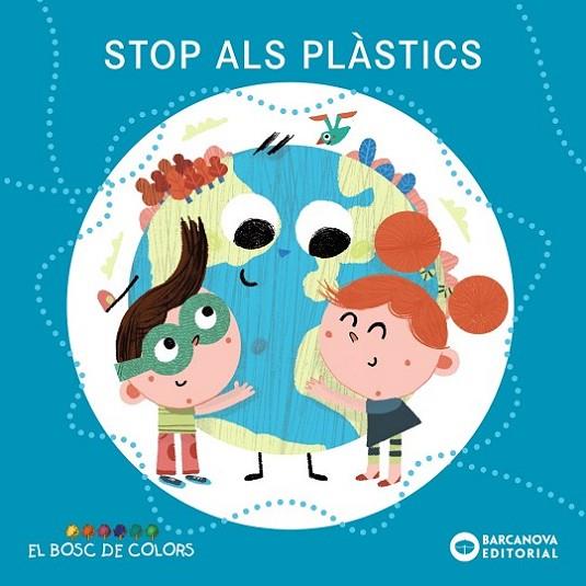 Stop als plàstics | 9788448952075 | Baldó Caba, Estel / Gil Juan, Rosa / Soliva Garriga, Maria
