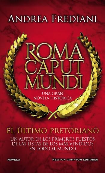 Roma Caput Mundi 1. El último pretoriano | 9788412614534 | Frediani, Andrea