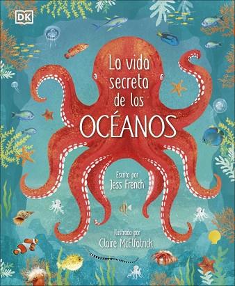 La vida secreta de los océanos | 9780241538128 | French, Jess