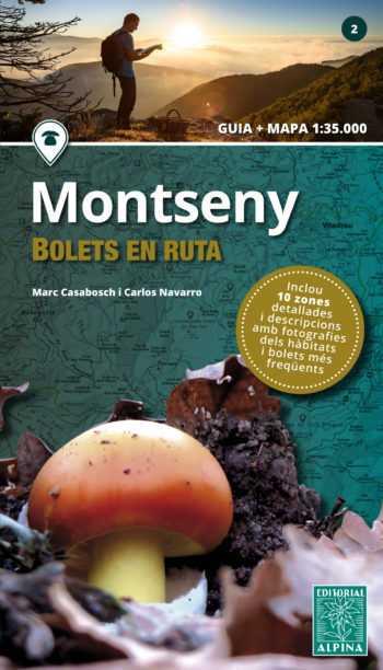 MONTSENY- BOLETS EN RUTA | 9788480907668 | CASABOSCH, MARC / NAVARRO, CARLOS