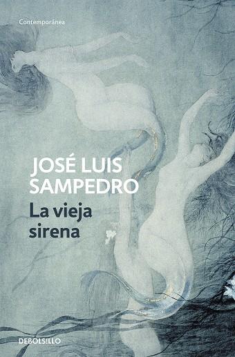 La vieja sirena (Los círculos del tiempo 1) | 9788497930222 | Sampedro, José Luis