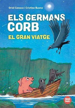 Els germans Corb. El gran viatge | 9791387594039 | Canosa, Oriol