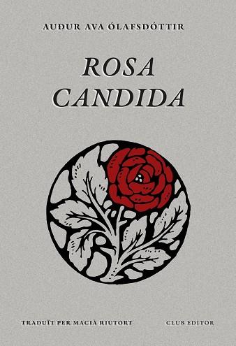 Rosa candida | 9788473295079 | Ólafsdóttir, Auður Ava