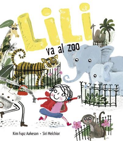 Lili va al zoo | 9788414017081 | Aakeson, Kim Fupz