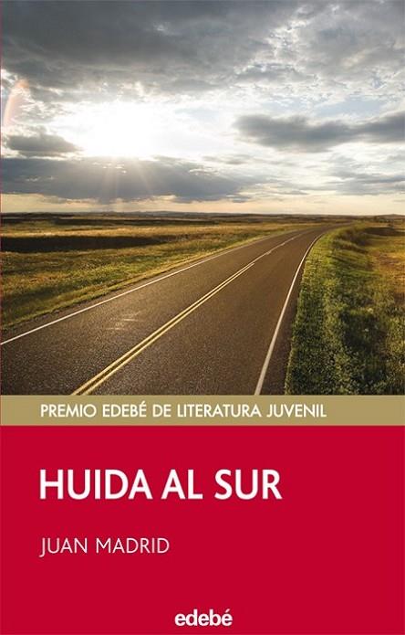 HUIDA AL SUR (PREMIO EDEBÉ JUVENIL) | 9788423690671 | Madrid Muñoz, Juan
