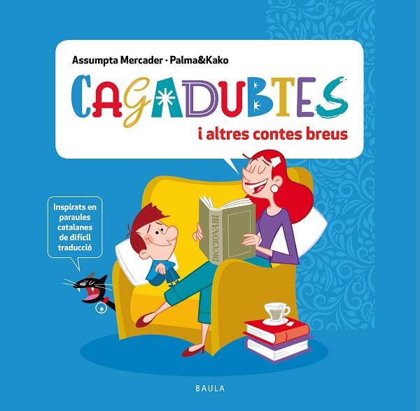 Cagadubtes i altres contes breus | 9788447951369 | Mercader Solà, Assumpta
