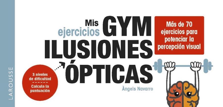 Mis ejercicios GYM ILUSIONES ÓPTICAS | 9788419739599 | Navarro Simón, Àngels