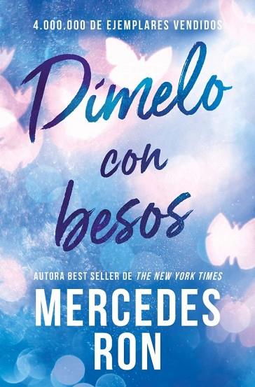 Dímelo con besos (Dímelo 3) | 9788413143934 | Ron, Mercedes
