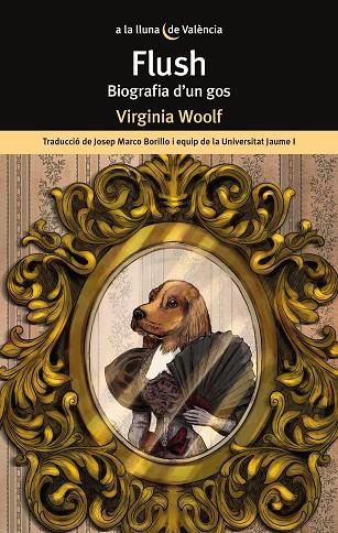 Flush. Biografia d'un gos | 9788413585024 | , Virginia Woolf