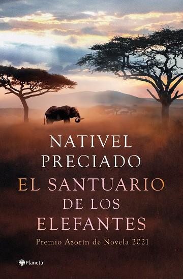 El santuario de los elefantes | 9788408241850 | Preciado, Nativel