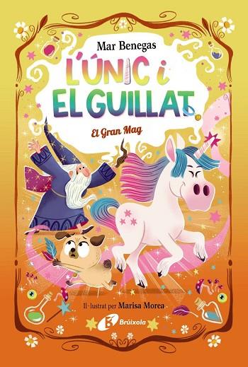 L'Únic i el Guillat, 3. El Gran Mag | 9788413495330 | Benegas, Mar