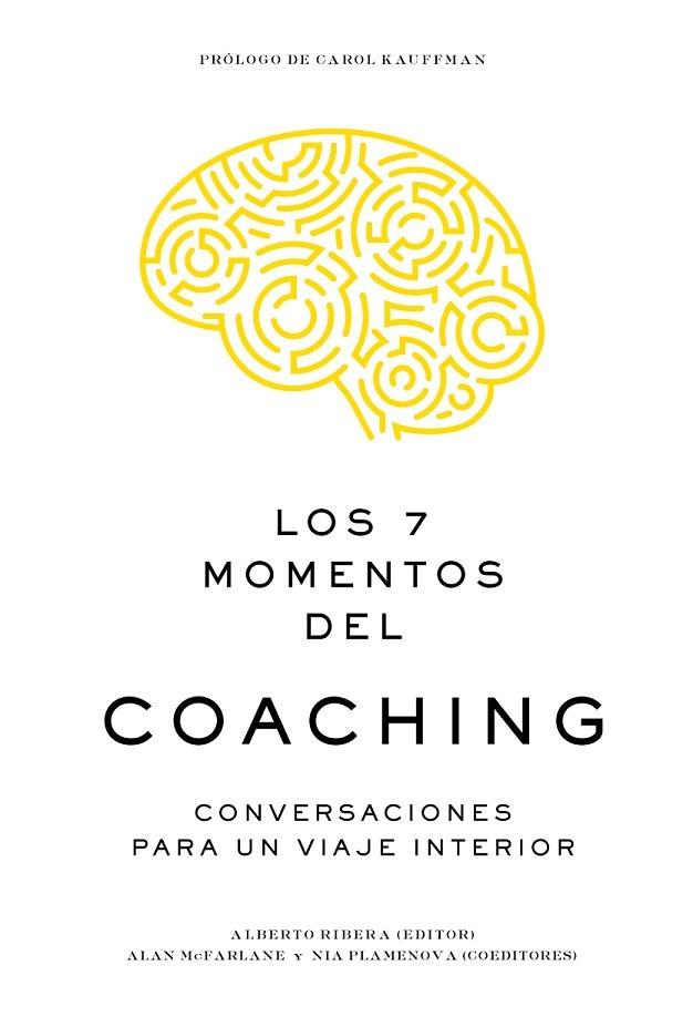 Los 7 momentos del coaching | 9788417963057 | Ribera, Alberto / McFarlane, Alan / Plamenova, Nia