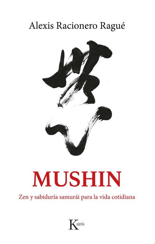 Mushin | 9788411212465 | Racionero Ragué, Alexis