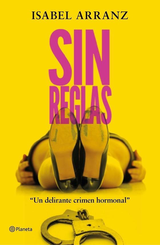 Sin reglas | 9788408223313 | Arranz, Isabel