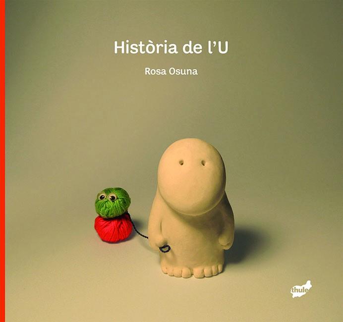 Història de l'U | 9788492595495 | Osuna Alcalaya, Rosa