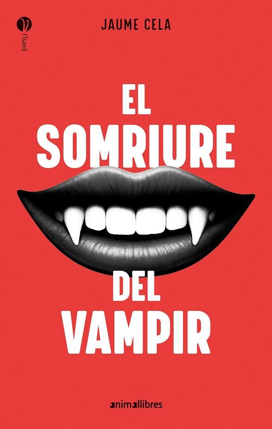 El somriure del vampir | 9788410302211 | Jaume Cela
