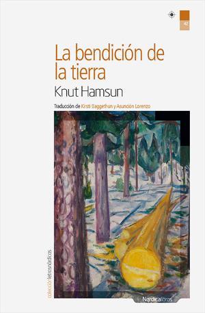 La bendición de la tierra | 9788416440238 | Hamsun, Knut