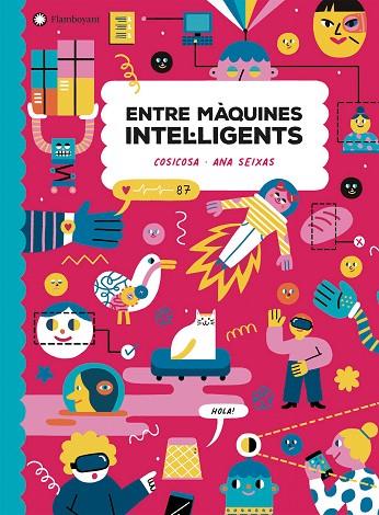 Entre màquines intel·ligents | 9788418304248 | CosiCosa