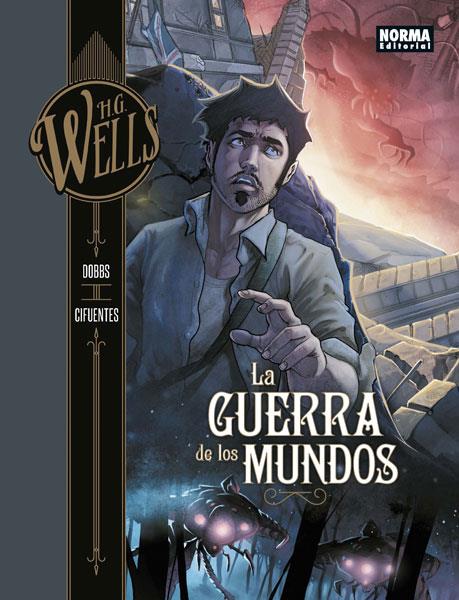 H.G WELLS 2. LA GUERRA DE LOS MUNDOS | 9788467932119 | Dobbs / Cifuentes, Vicente