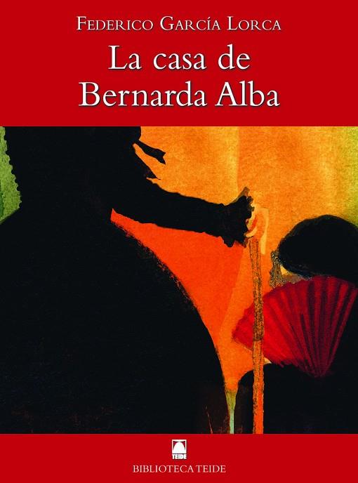 Biblioteca Teide 056 - La casa de Bernarda Alba -Federico García Lorca- | 9788430761289 | Baixauli Chornet, Enriqueta