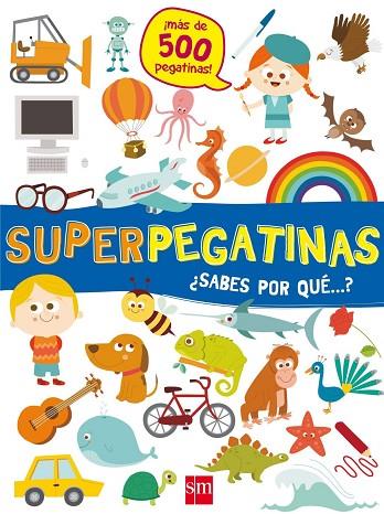 Superpegatinas ¿sabes por qué...? | 9788491073109 | Libri, De Agostini
