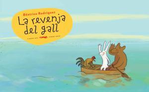 La revenja del gall | 9788494650727 | Rodriguez, Beátrice