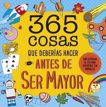 365 cosas que deberías hacer antes de ser mayor | 9788408222644 | AA. VV.