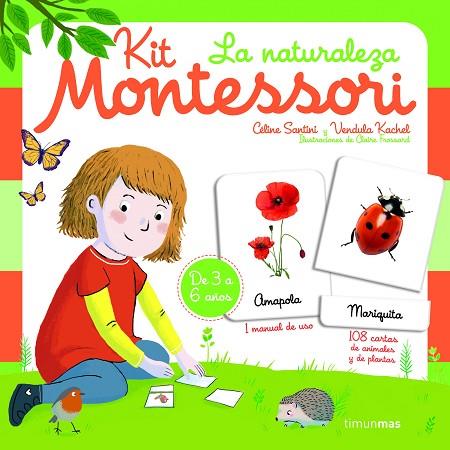 Kit Montessori. La naturaleza | 9788408235422 | Santini, Céline / Kachel, Vendula