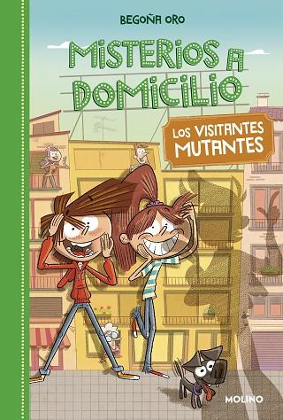 Misterios a domicilio 4 - Los visitantes mutantes | 9788427209848 | Oro, Begoña