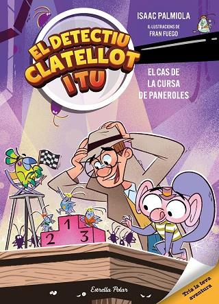 Detectiu Clatellot i tu 4. El cas de la cursa de paneroles | 9791387782610 | Isaac Palmiola / Fuego, Fran
